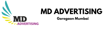 MD Advertising- Goregaon